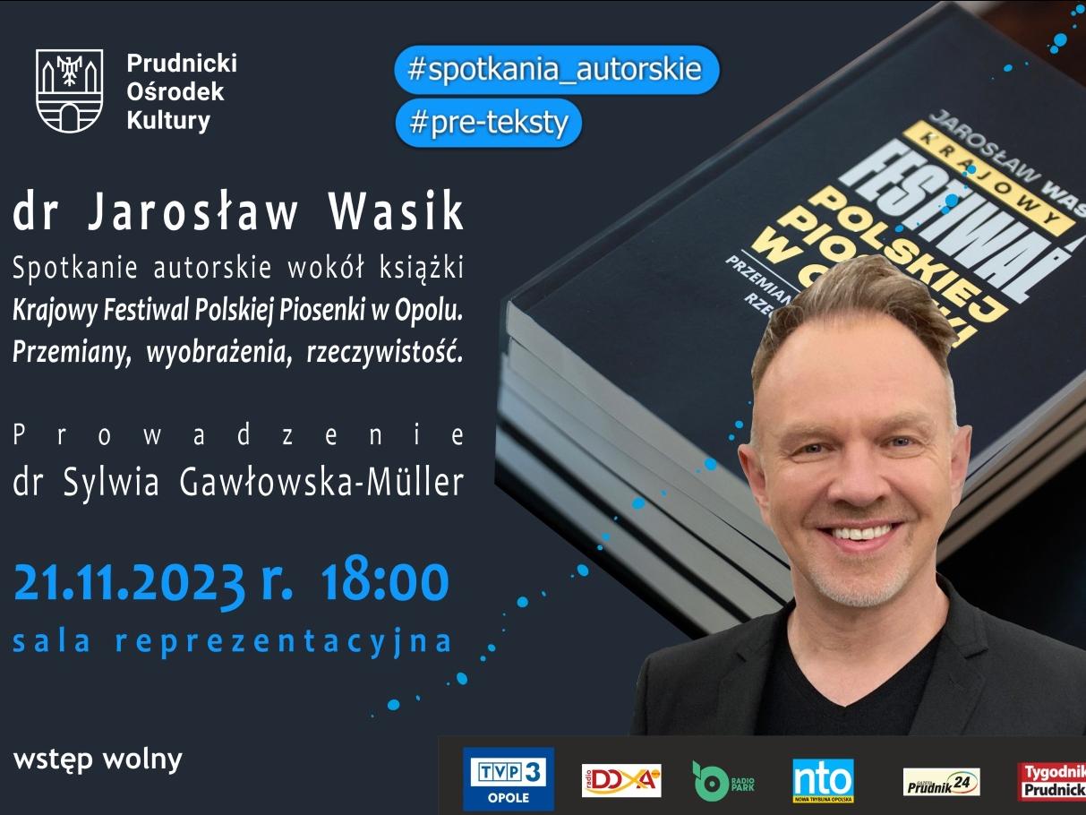 PRUDNIK | SPOTKANIE AUTORSKIE Z DR. JAROSŁAWEM WASIKIEM